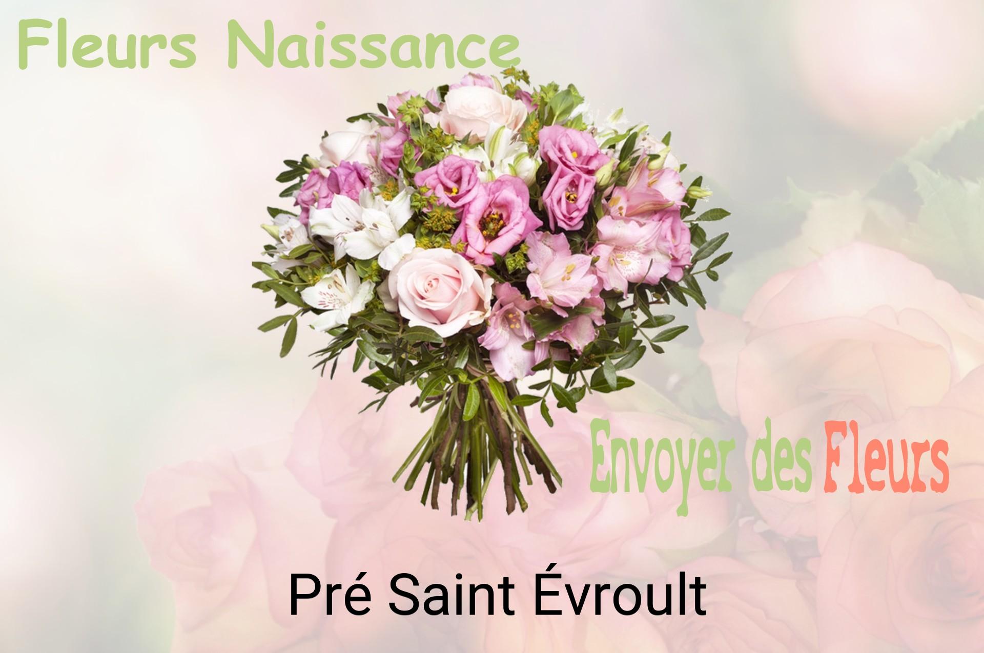 Bouquet de fleurs de naissance livré à Pré-Saint-Évroult